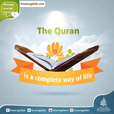 The Quran is a Complete Way of Life