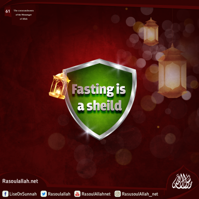 Fasting is a sheild