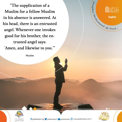 The supplication of a Muslim for his brother in his absence