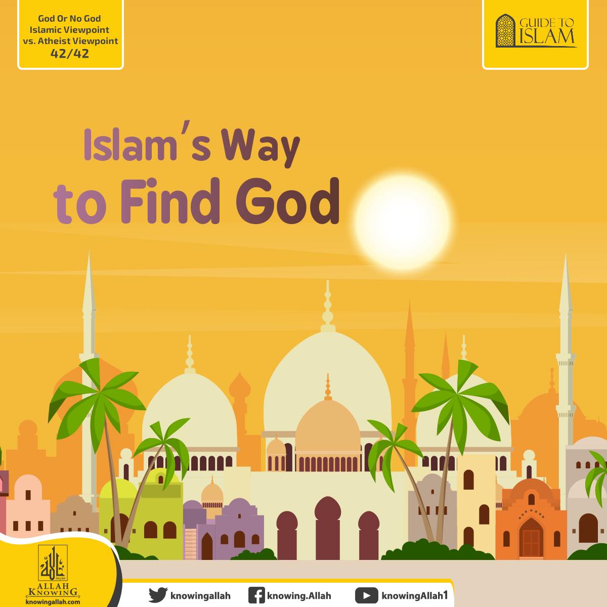 Islam’s Way To Find God