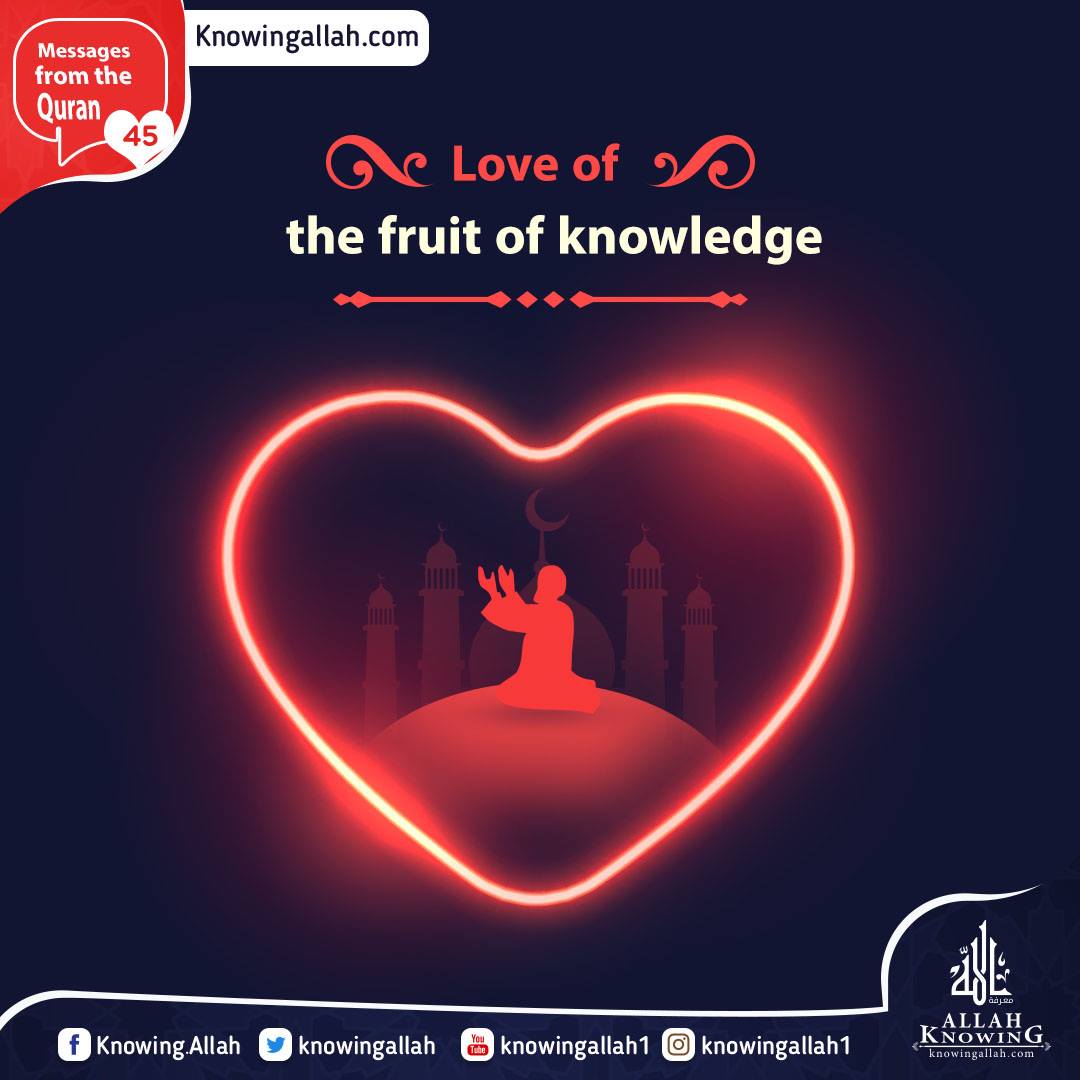 Love of the fruit of knowledge